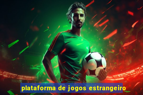 plataforma de jogos estrangeiro